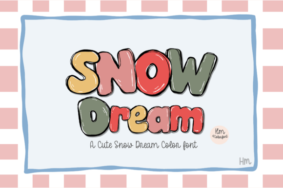 Snow Dream: A Delightfully Cute Color Font for Whimsical Projects